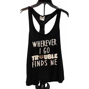 Wherever I Go Trouble Finds Me, Tank Top Size Small  Sequined Heart Mentally ..
